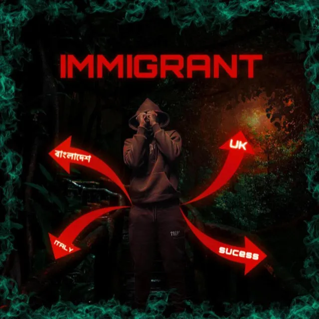 Immigrant