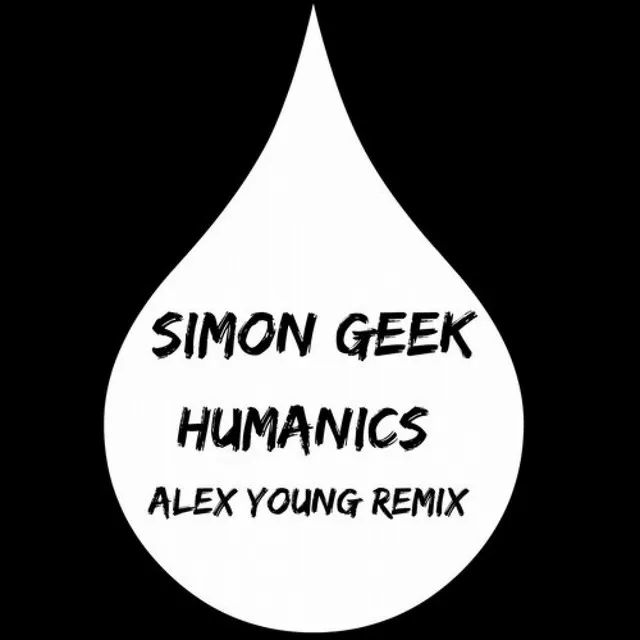 Humanics - Alex Young Remix