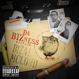 Da Bizness by Bizal McLoud