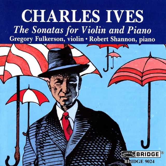 Ives: Violin Sonatas Nos. 1-4