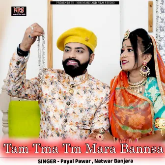 Tam Tma Tm Mara Bannsa by Payal Pawar