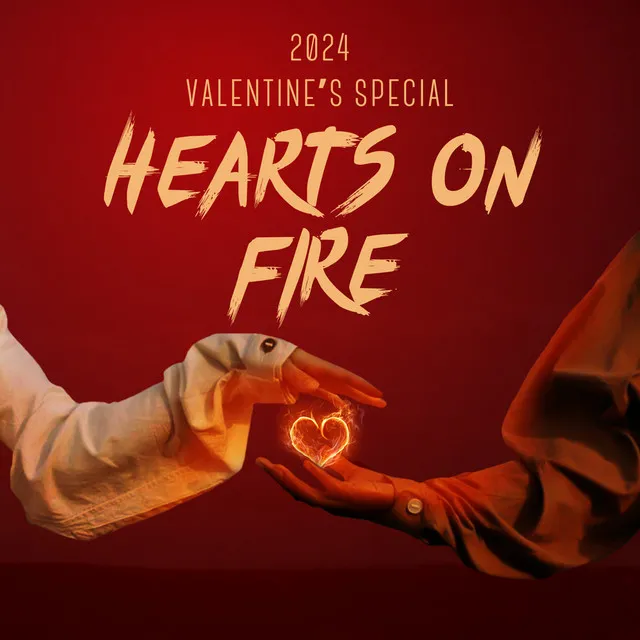 Hearts On Fire - Valentine's Special 2024