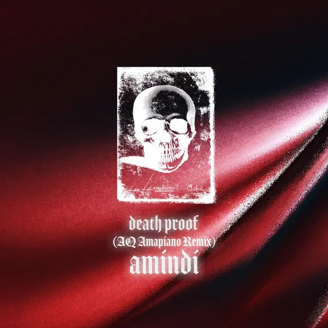 Death Proof - Amapiano Remix