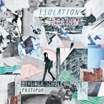 Berliner Schule/Protopop by Isolation Berlin