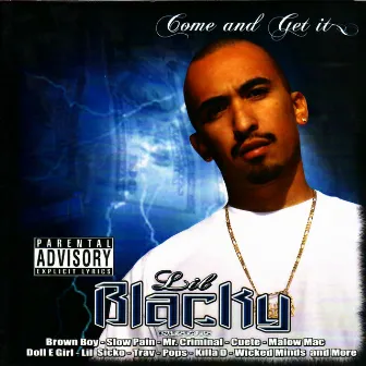 Come and Get It by Lil Blacky