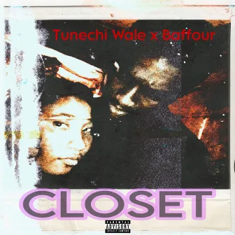 Closet by Tunechi Wale