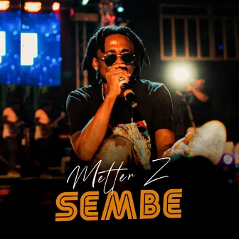 Sembe by METTER Z