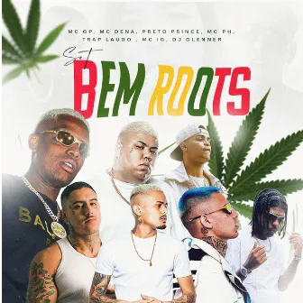 SET BEM ROOTS by Mc Dena