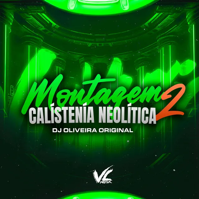 Montagem Calístenía Neolítica 2