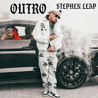 Outro by Stephen Leap