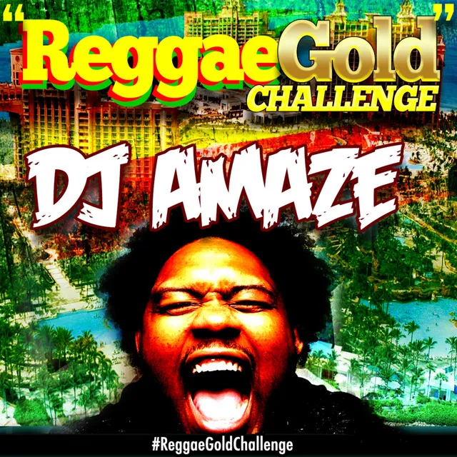 #reggaegoldchallenge