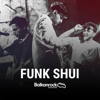 Funk Shui Live @ Balkanrock Sessions by Funk Shui