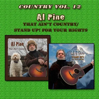 Country Vol. 12: Al Pine - That Ain't Country/STAND UP! For Your Rights by alpine.