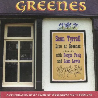 Sean Tyrrell Live at Greenes by Sean Tyrrell