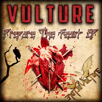 Prepare the Feast EP by Vulture