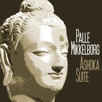 Ashoka Suite by Palle Mikkelborg