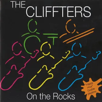 On The Rocks by The Cliffters