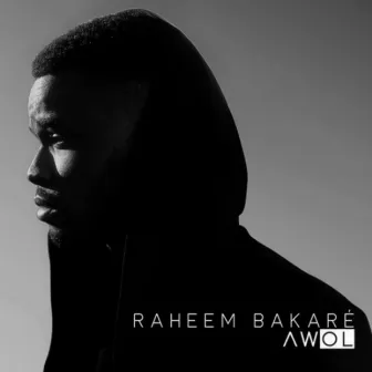 Awol by Raheem Bakare