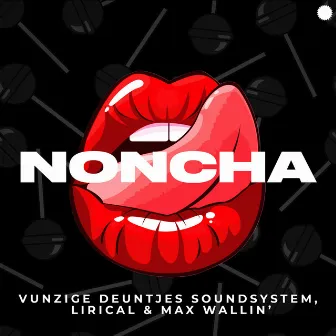 Noncha by Unknown Artist