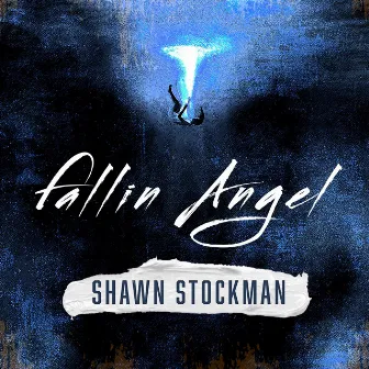 Fallen Angel by Shawn Stockman