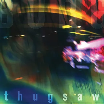 Thugsaw by BURG