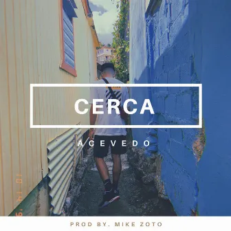 Cerca by Acevedo