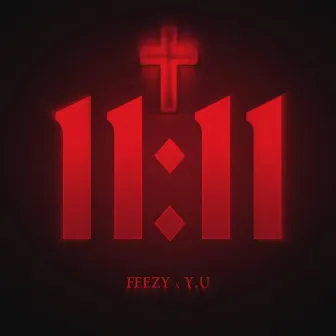 11:11 by FEEZY