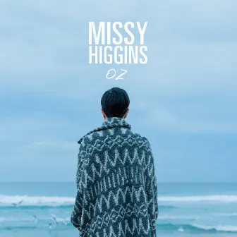 Oz by Missy Higgins