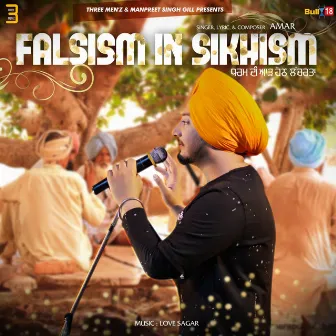 Falsism In Sikhism by Amar