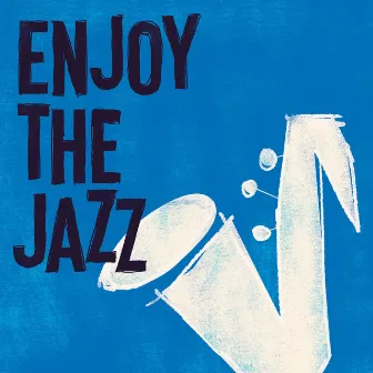 Enjoy The Jazz by SkiDs