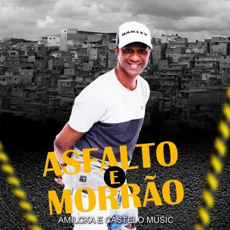 Asfalto e Morrão by Unknown Artist