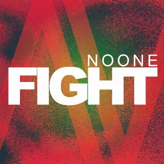 Fight by Noone