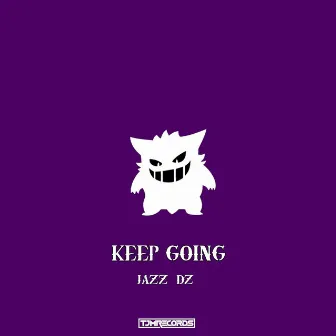 Keep Going by Jazz