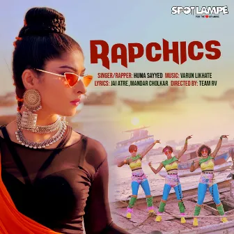 Rapchics by Huma Sayyed