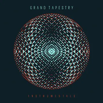 Grand Tapestry (Instrumentals) by Grand Tapestry