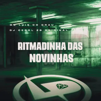 Ritmadinha das Novinhas by DJ Cerol Zs Original