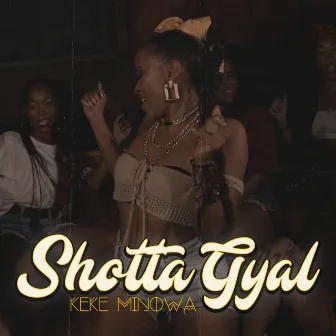 Shotta Gyal by Keke Minowa