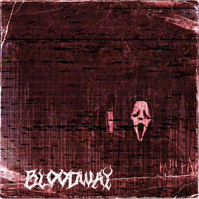 BLOODWAY