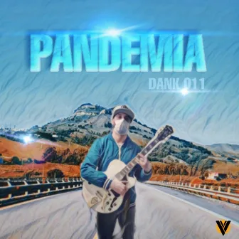 Pandemia by DANK 011