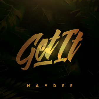 Get It by Haydee