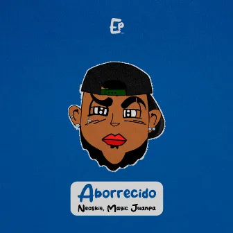 Aborrecido by NEOSKIT