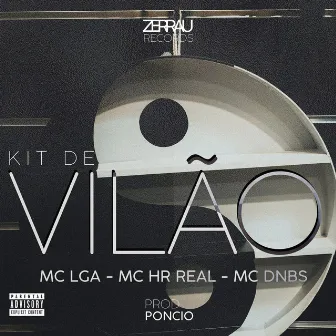 Kit de Vilão by MC Lga