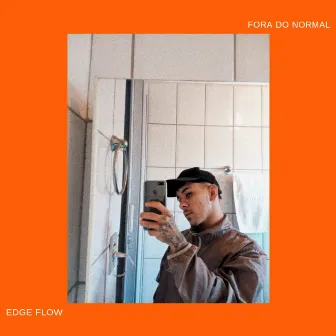 Fora do Normal by Edge Flow