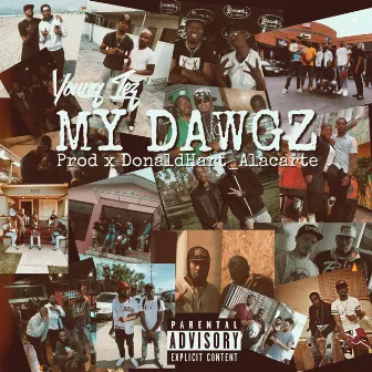 My Dawgz by Young Tez