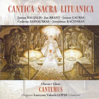 Cantica Sacra Lituanica by Laurynas Vakaris Lopas