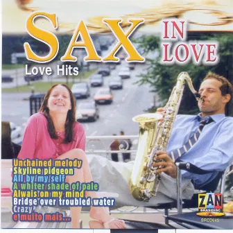 Sax in Love: Love Hits by Joe Santana