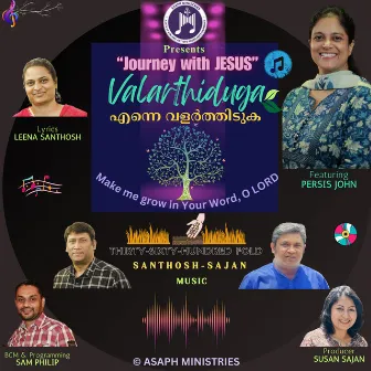 Valarthiduga enne Valarthiduga - Journey with JESUS by Asaph Ministries