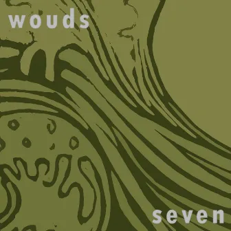 seven by wouds