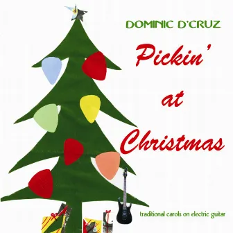 Pickin' at Christmas by Dominic D'cruz