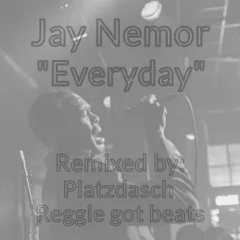 Everyday Remixes by Jay Nemor